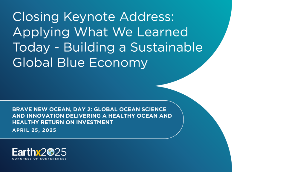 Applying What We Learned Today &#8211; Building a Sustainable Global Blue Economy