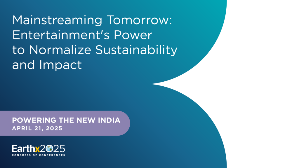 Mainstreaming Tomorrow: Entertainment&#8217;s Power to Normalize Sustainability and Impact