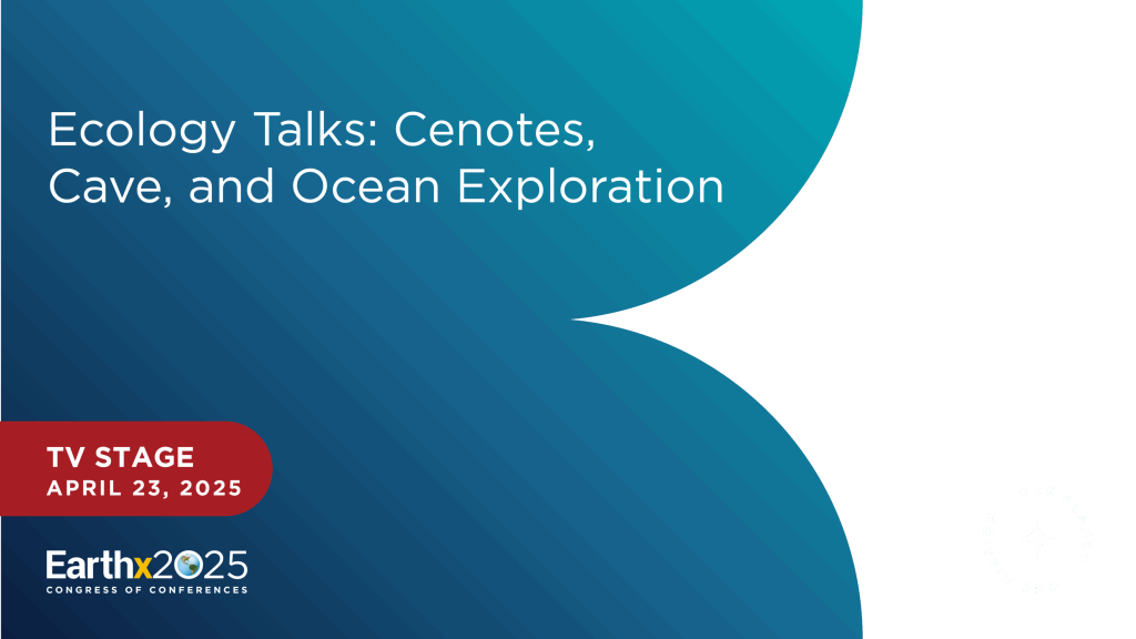 Ecology Talks: Cenotes, Cave, and Ocean Exploration (Dr. Sylvia Earle & Keisha Bahr)